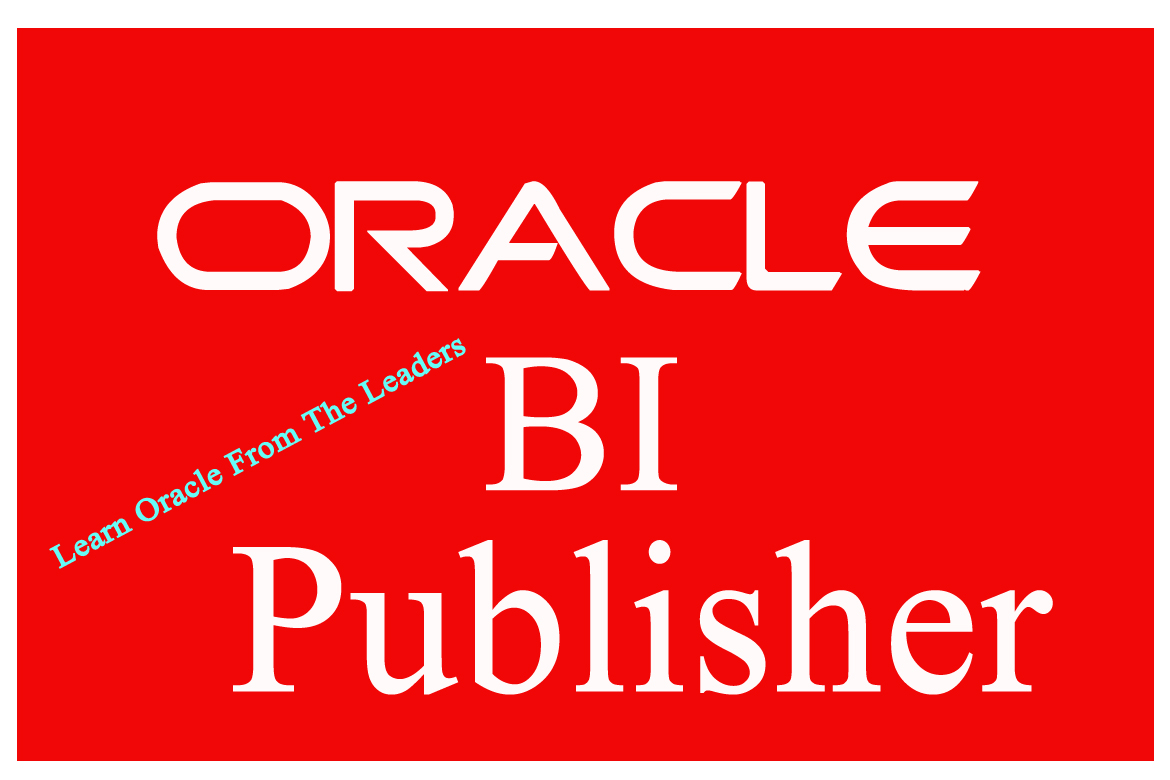  BI Publisher AppsLead Learn Oracle From The Leaders